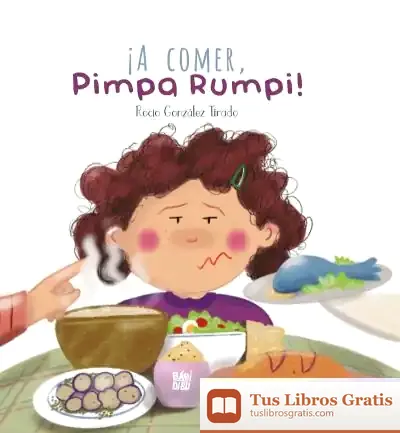 Descargar A Comer Pimpa Rumpi de Rocío González Tirado
