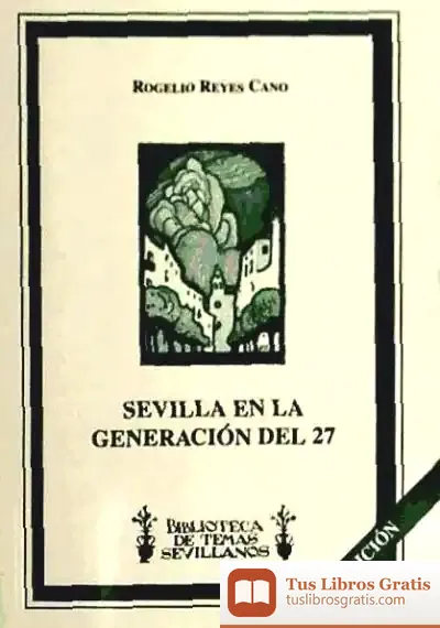 Descargar Sevilla En La Generación Del 27