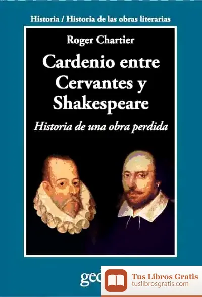 Descargar Cardenio Entre Cervantes Y Shakespeare
