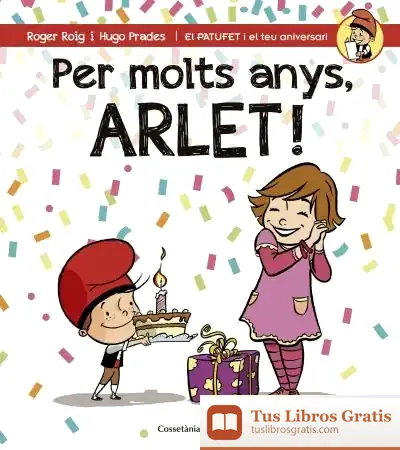 Descargar Per Molts Anys, Arlet!