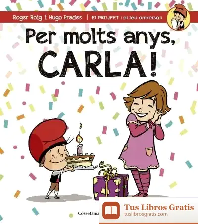 Descargar Per Molts Anys, Carla!