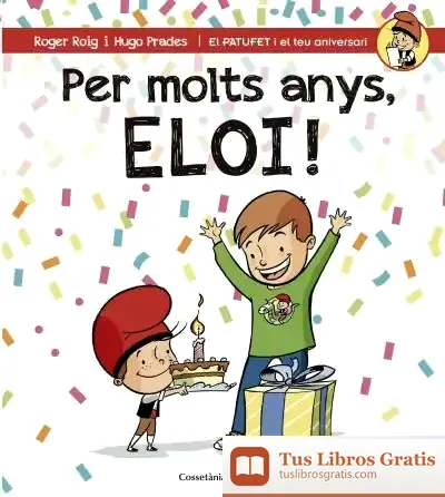 Descargar Per Molts Anys, Eloi!