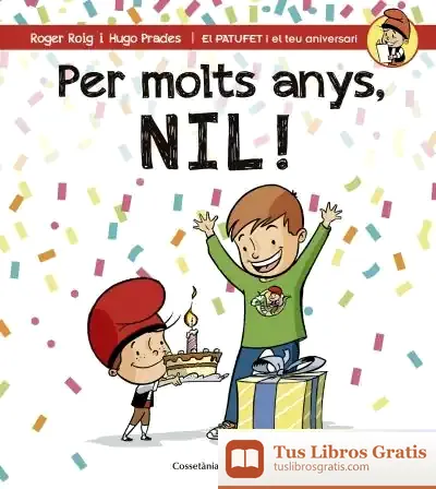 Descargar Per Molts Anys, Nil!