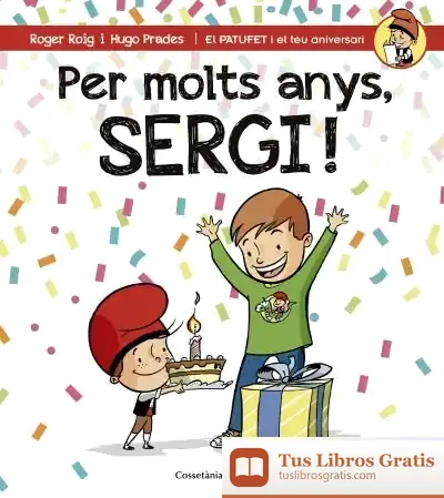 Descargar Per Molts Anys, Sergi!