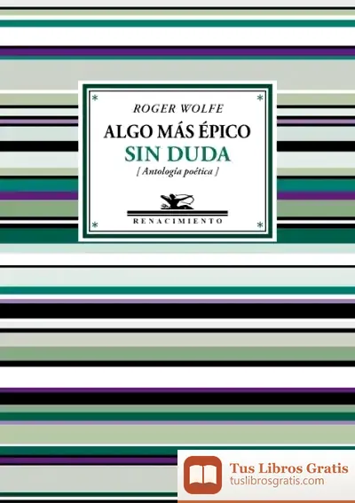 Descargar Algo Más Épico Sin Duda de Roger Wolfe