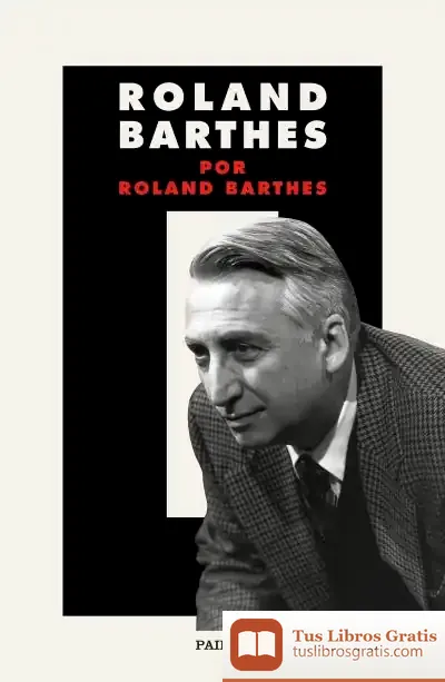 Descargar Roland Barthes Por Roland Barthes