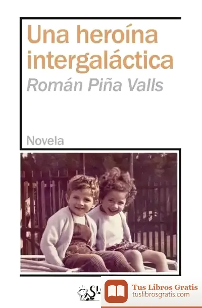 Descargar Una Heroina Intergalactica