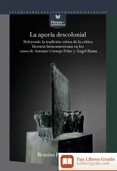 Descargar La Aporía Descolonial