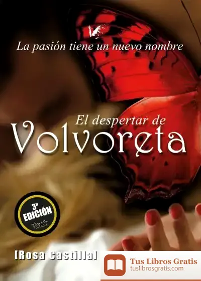 Descargar El Despertar De Volvoreta de Rosa Castilla Díaz-maroto