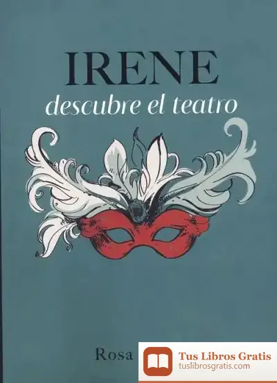 Descargar Irene Descubre El Teatro
