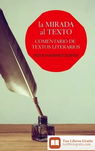 Descargar La Mirada Al Texto de Rosa Navarro Durán