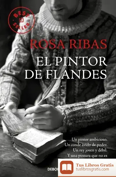 Descargar El Pintor De Flandes de Rosa Ribas Moliné