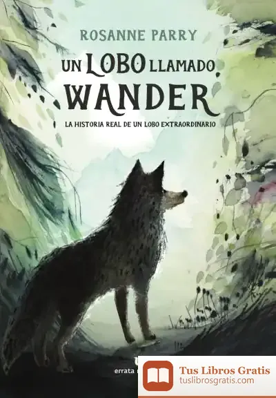 Descargar Un Lobo Llamado Wander