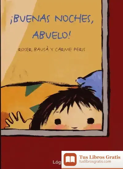 Descargar ¡Buenas Noches, Abuelo!