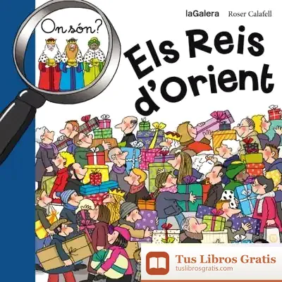 Descargar On Són Els Reis D'Orient de Roser Calafell I Serra