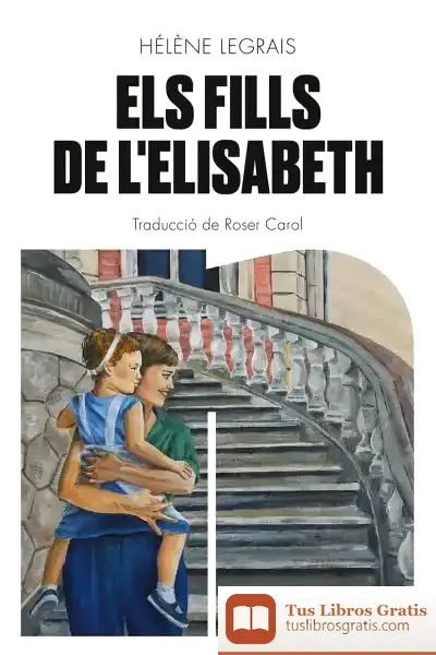 Descargar Els Fills De L'Elisabeth