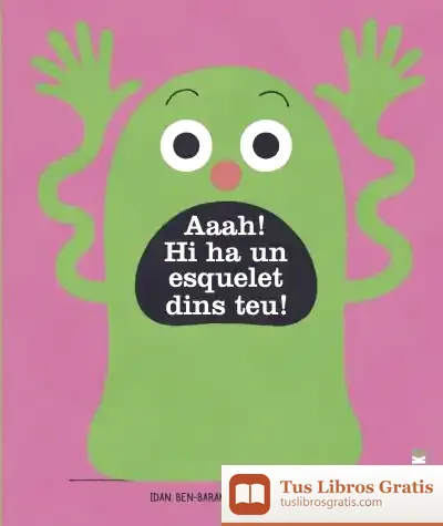 Descargar Aaah! Hi Ha Un Esquelet A Dins Teu!