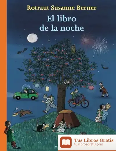 Descargar El Libro De La Noche de Rotraut Susanne Berner