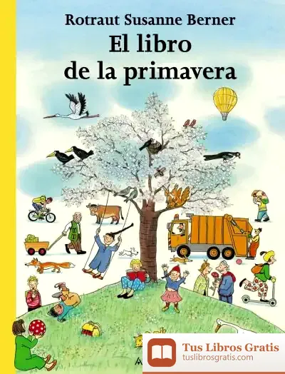 Descargar El Libro De La Primavera de Rotraut Susanne Berner
