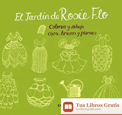Descargar El Jardín De Rosie Flo