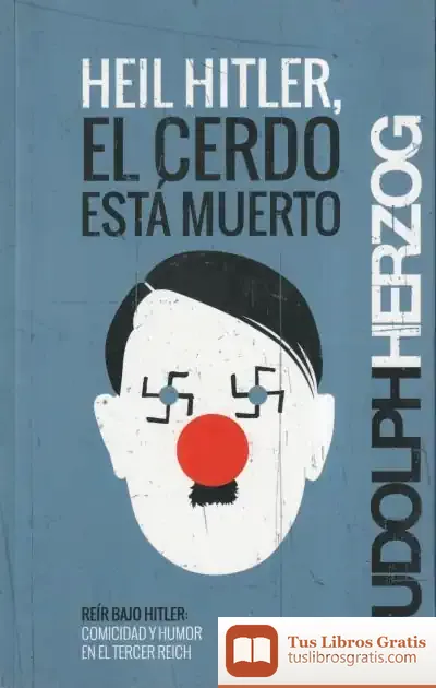 Descargar ¡Heil Hitler!