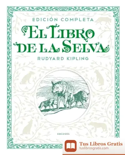 Descargar El Libro De La Selva. Edición Completa