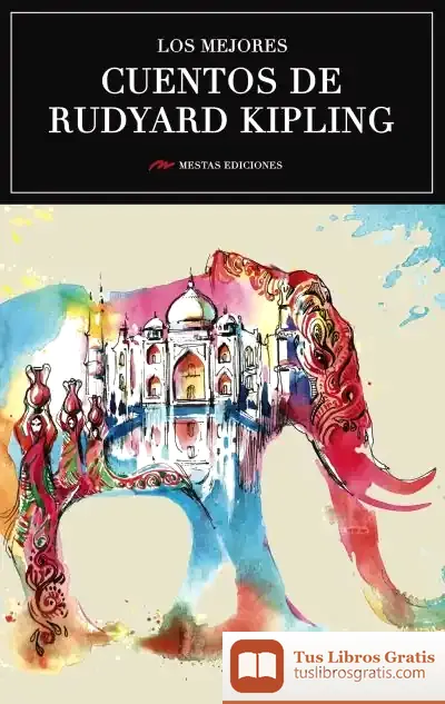 Descargar Los Mejores Cuentos De Rudyard Kipling