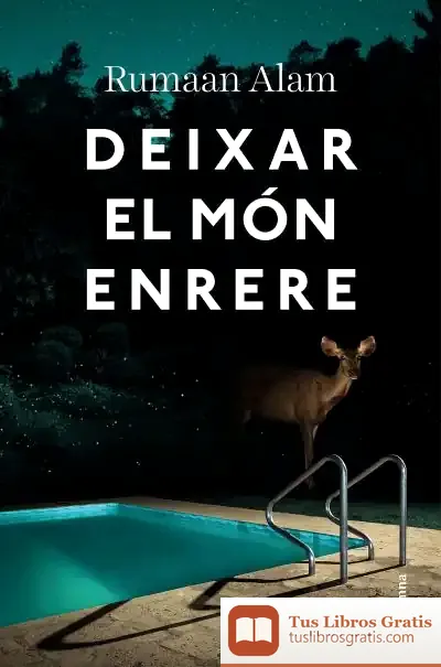 Descargar Deixar El Món Enrere