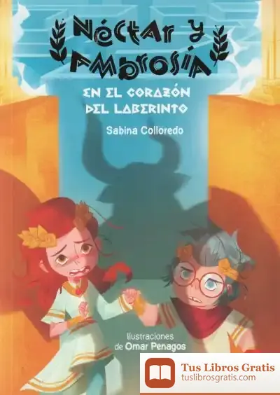 Descargar Néctar Y Ambrosía. En El Corazón Del Laberinto de Sabina Colloredo