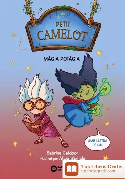 Descargar Petit Camelot. Mágia Potagia