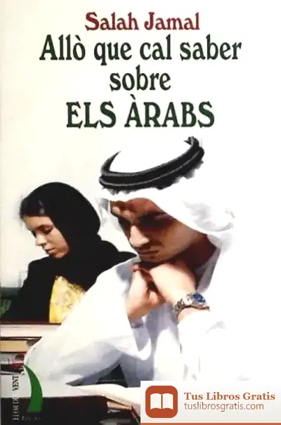 Descargar Allo Que Cal Saber Sobre Els Arabs de Salah Jamal