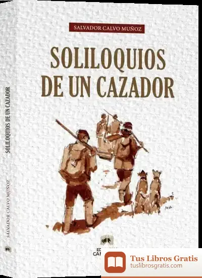 Descargar Soliloquios De Un Cazador