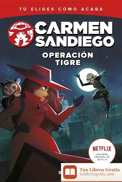 Descargar Carmen Sandiego 3. Operación Tigre