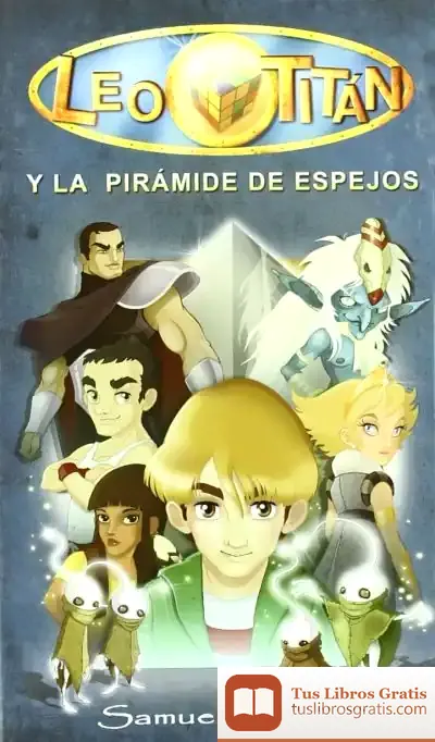 Descargar Leo Titán Y La Pirámide De Espejos
