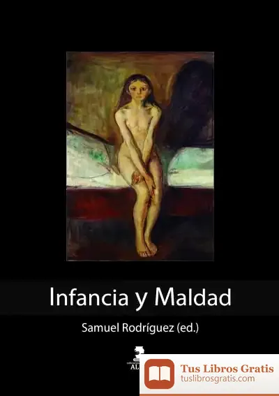 Descargar Infancia Y Maldad