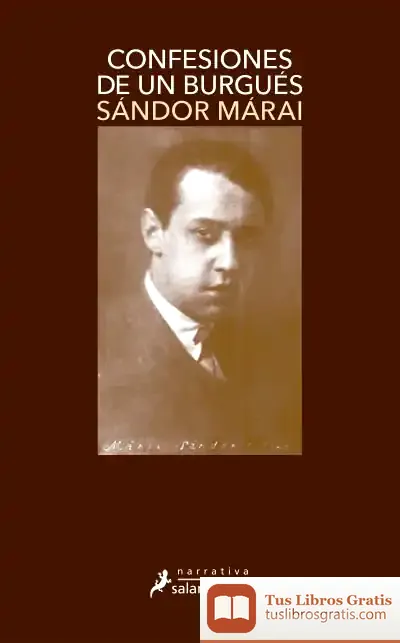 Descargar Confesiones De Un Burgués de Sándor Márai