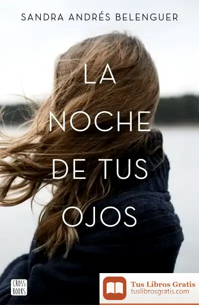 Descargar La Noche De Tus Ojos