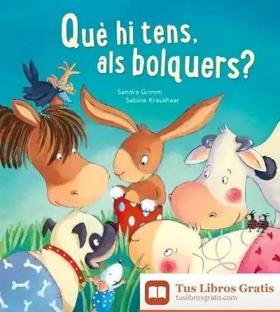 Descargar Què Hi Tens, Als Bolquers?