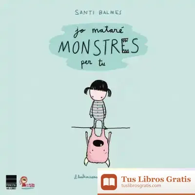 Descargar Jo Mataré Monstres Per Tu
