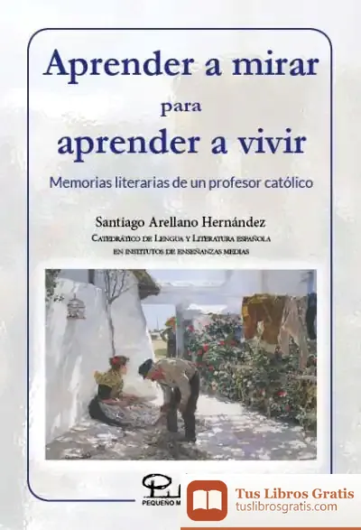 Descargar Aprender A Mirar Para Aprender A Vivir