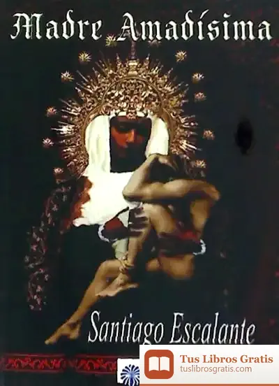 Descargar Madre Amadísima