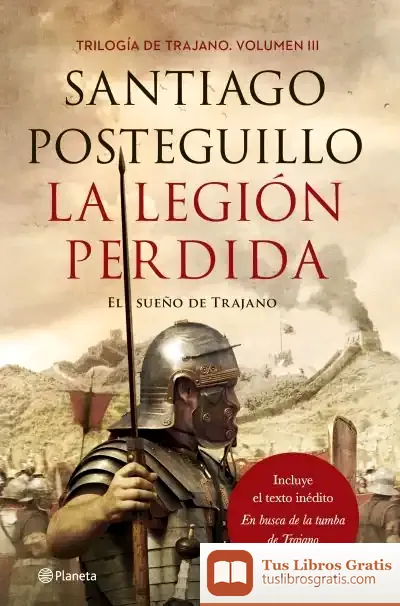 Descargar Trilogía De Trajano 3. La Legión Perdida