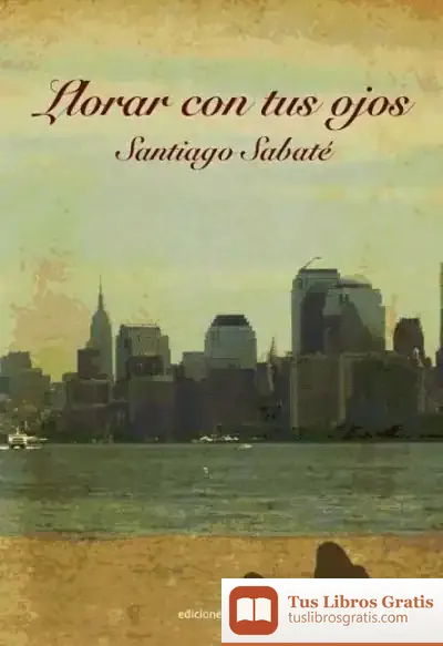 Descargar Llorar Con Tus Ojos de José Campanari