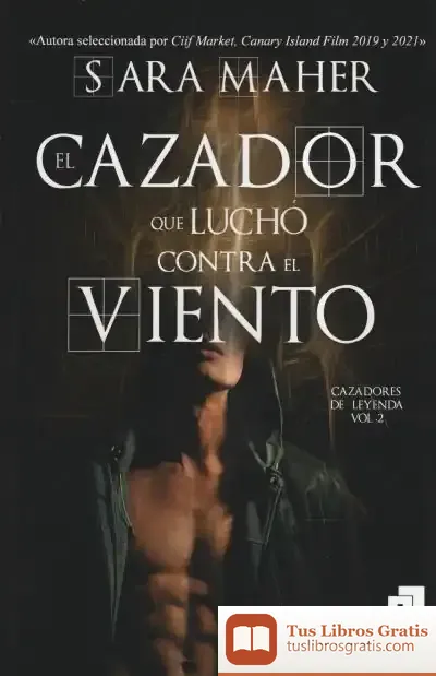 Descargar El Cazador Que Luchó Contra El Viento