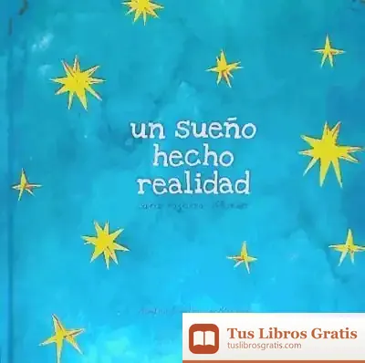 Descargar Un Sueño Hecho Realidad
