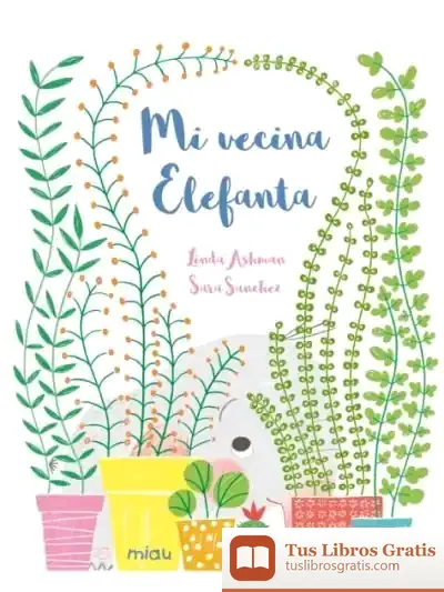 Descargar Mi Vecina Elefanta