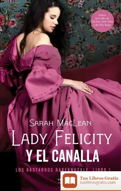 Descargar Lady Felicity Y El Canalla