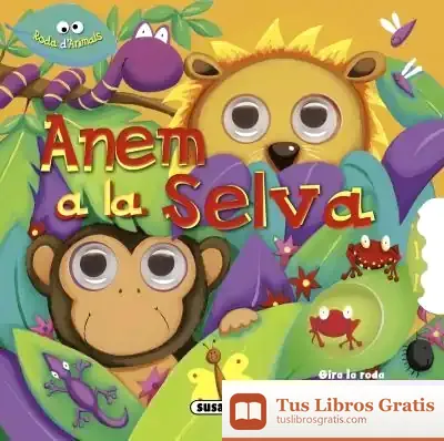Descargar Roda D´Animals. Anem A La Selva de Miguel Adrover