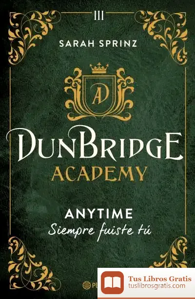 Descargar Dunbridge Academy. Anytime