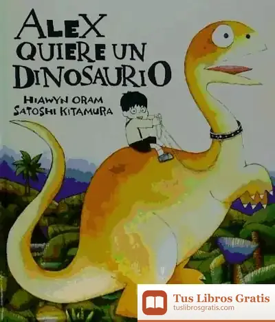 Descargar Alex Quiere Un Dinosaurio